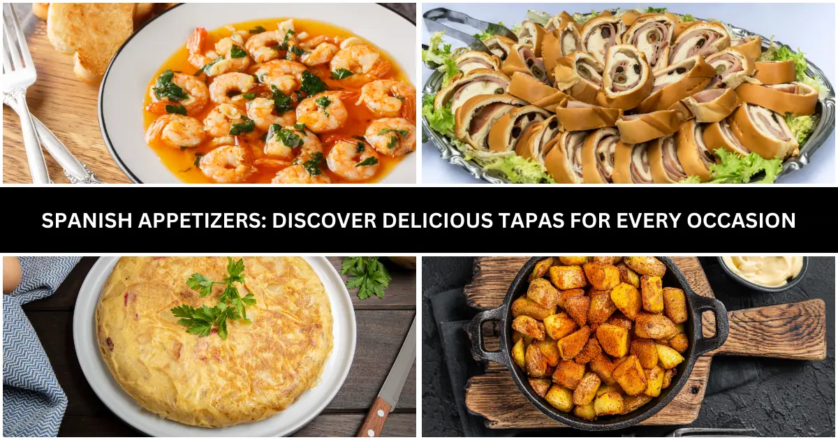 Spanish Appetizers Discover Delicious Tapas